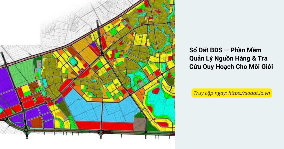 Sổ Đất BĐS — Phần Mềm Quản Lý Nguồn Hàng & Tra Cứu Quy Hoạch Cho Môi Giới